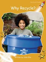 Why Recycle? 1877435597 Book Cover
