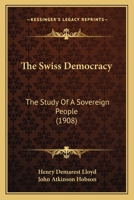 A Sovereign People: A Study of Swiss Democracy B0BM4Y9769 Book Cover