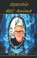 SPECCHIO DELL'ANIMA: POESIE PENSIERI E RIFLESSIONI B0FXSFFJR2 Book Cover