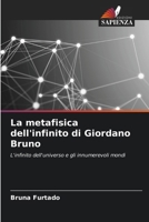 La metafisica dell'infinito di Giordano Bruno (Italian Edition) 6206964876 Book Cover