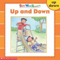Up and Down (Sight Word Readers) (Sight Word Library) 043951178X Book Cover
