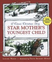 Star Mother's Youngest Child 0395299292 Book Cover