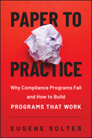Corporate Risk: Why Compliance Programs Fail and How to Build Programs That Work 1394391935 Book Cover