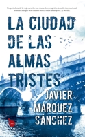 La ciudad de las almas tristes 8418089652 Book Cover