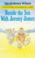 Beside the Sea with Jeremy James 0330345729 Book Cover