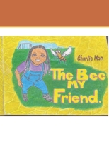 THE BEE MY FRIEND: by Charlie Mon null Book Cover