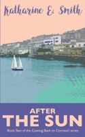 After the Sun : Book Two of the Coming Back to Cornwall Series 1999702794 Book Cover