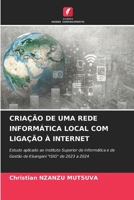 Criação de Uma Rede Informática Local Com Ligação À Internet 6207322142 Book Cover