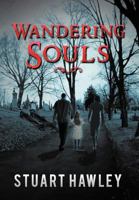 Wandering Souls 1469165163 Book Cover