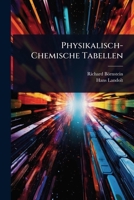 Physikalisch-Chemische Tabellen (German Edition) 1023704250 Book Cover