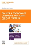 A Textbook of Children's and Young People's Nursing - Elsevier eBook on Vitalsource (Retail Access Card) 0702065390 Book Cover