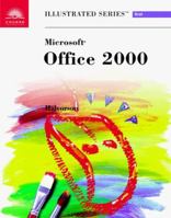 Microsoft Office 2000 - Illustrated Brief (Illustrated Series) 0760061556 Book Cover
