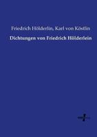 Dichtungen Von Friedrich Holderlin 1275878881 Book Cover
