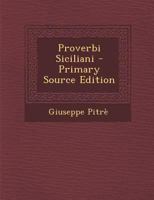Proverbi Siciliani 1017003939 Book Cover