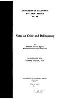 Notes on Crime and Delinquency (Classic Reprint) 143702632X Book Cover