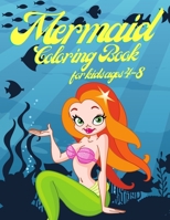 Mermaid Coloring Book For Kids Ages 4-8: Unique Colouring Pages With Beautiful Mermaids.Perfect For Girls Boys And Toddlers B08FKWQVZL Book Cover