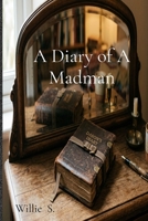 A Diary of A Madman B0H3N25BJJ Book Cover