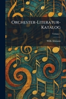 Orchester-Literatur-Katalog 1025505379 Book Cover
