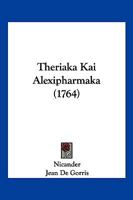 Theriaka Kai Alexipharmaka (1764) 1104925354 Book Cover