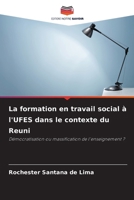La formation en travail social à l'UFES dans le contexte du Reuni (French Edition) 6209509738 Book Cover