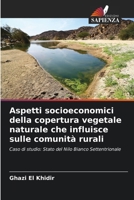 Aspetti socioeconomici della copertura vegetale naturale che influisce sulle comunità rurali (Italian Edition) 6207975774 Book Cover
