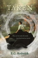 Taken: A Novel (Taken Series, Book 1) 1737435713 Book Cover