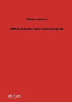 Mittelniederdeutsche Fastnachtspiele 1148172491 Book Cover