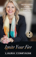 Ignite Your Fire 1952884241 Book Cover