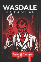 Wasdale Corporation B0GDJK44W6 Book Cover