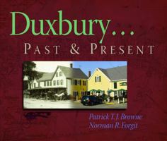 Duxbury...Past and Present 0941859118 Book Cover