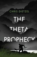 The Theta Prophecy 1515146871 Book Cover