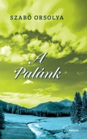 A Palánk 3991308118 Book Cover