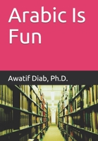 Arabic Is Fun: وهكذا نتعلمها B08QKWMMT1 Book Cover