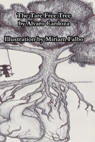 The Tare Free Tree 1973319683 Book Cover