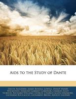 Aids to the Study of Dante 0766131173 Book Cover