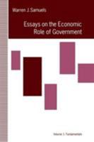 Essays in the Economic Role of Government: Fundamentals 0814779476 Book Cover