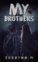 My Brothers 1805414682 Book Cover
