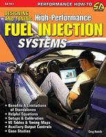 Designing and Tuning High-Performance Fuel Injection Systems 1932494901 Book Cover