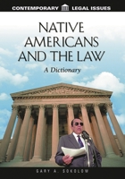 Native Americans and the Law: A Dictionary (Contemporary Legal Issues) 082478281X Book Cover