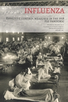 Influenza: Effective control measures in the 1918 flu pandemic B084DR1W66 Book Cover