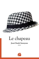 Le chapeau (French Edition) 2754746765 Book Cover