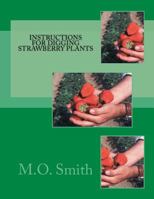 Instructions for Digging Strawberry Plants 1978036949 Book Cover
