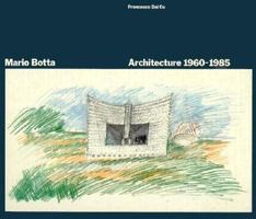 Mario Botta, Architecture, 1960-1985: Architecture 60-85 0847808386 Book Cover