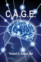 C.A.G.E. 1987516958 Book Cover