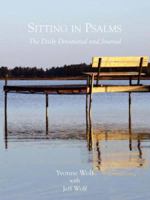 Sitting in Psalms - The Daily Devotional and Journal 1595941363 Book Cover