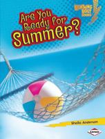 Are You Ready for Summer? (Lightning Bolt Books) 0761356711 Book Cover