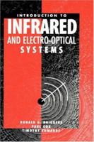 Introduction to Infrared and Electro-Optical Systems (Artech House Optoelectronics Library) 0890064709 Book Cover