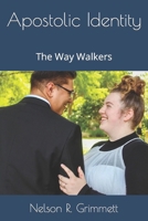 Apostolic Identity: The Way Walkers B0CTGGBV81 Book Cover