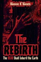 The Rebirth 1540415384 Book Cover