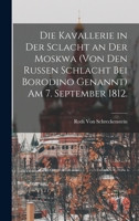 Die Kavallerie in der Schlacht an der Moskwa 1016369638 Book Cover